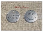 Smile Don't worry Be Happy