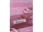 BRODERIE ET DENTELLE SUR CARTON PREFORE'