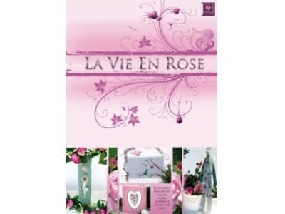 LA VIE EN ROSE