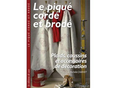 LE PIQUE CORDE ET BRODE