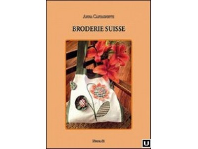 BRODERIE SUISSE - Anna Castagnetti