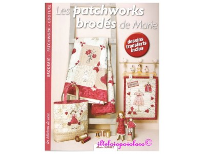 LES PATCHWORK BRODES DE MARIE