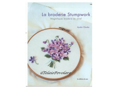 LA BRODERIE STUMPWORK