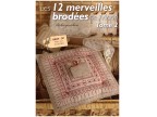 LES 12 MERVEILLES BRODEES