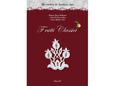 Quaderni di Aemilia Ars  - Frutti Classici