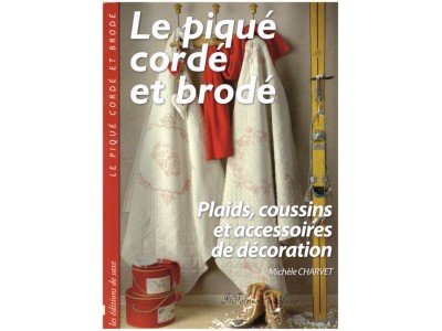 Le piqué cordé et brodé