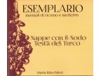 Esemplario nappe - nodo testa del turco